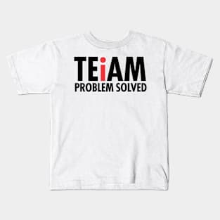 Team Problem Solved Kids T-Shirt